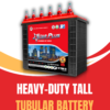 Top Rated Heavy Duty Tall Tubular Batteries for Home Use